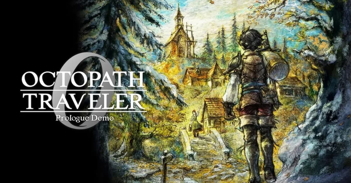 Octopath Traveler 0 Demo Now Live: Three Hours of Free Gameplay